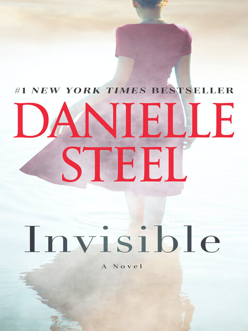 Title details for Invisible by Danielle Steel - Wait list